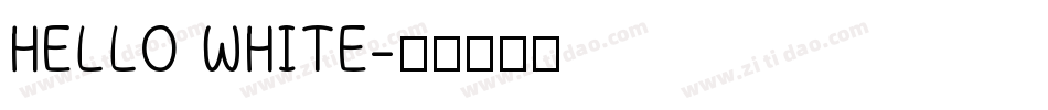 HELLO WHITE字体转换
